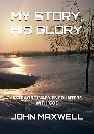 My Story, His Glory
